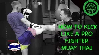 Tricks to Kick like a Pro Muay Thai Fighter