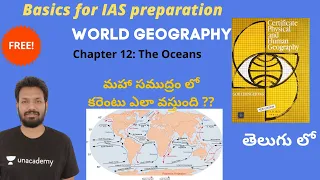 Oceans Currents in Telugu | Chapter 12 Goh Cheng Leong in Telugu | The Oceans | UPSC RADIO