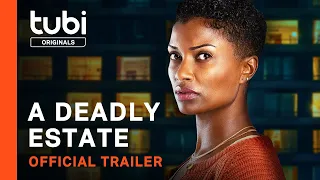 Deadly Estate | Official Trailer | A Tubi Original