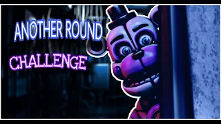 [FNAF/SFM] ANOTHER ROUND CHALLENGE #challengeforsucak