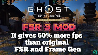 Ghost of Tsushima - FSR 3 MOD for all GPU - It will give you more fps than the original FSR