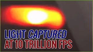 Light Captured at 10 Trillion FPS