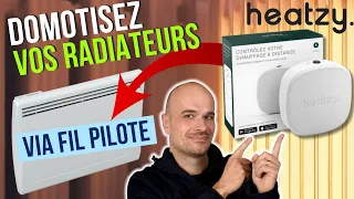 PILOTER vos RADIATEURS depuis partout FACILEMENT  (HEATZY PILOTE)