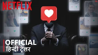 The Tinder Swindler | Official Hindi Trailer | हिन्दी ट्रेलर