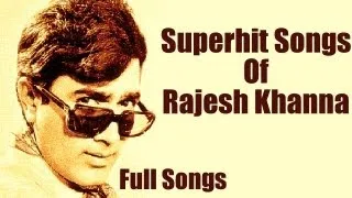 Best of Rajesh Khanna | O Mere Dil Ke Chain |Hamen Tumse Pyar Kitna |Tribute To Rajesh Khanna