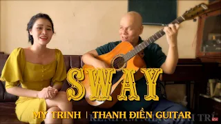 Sway  | Mỹ Trinh & Thanh Điền Guitar