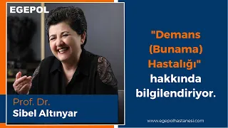 Demans [Bunama] Hastalığı - Prof. Dr. Sibel Altınayar | Egepol Sağlık Grubu