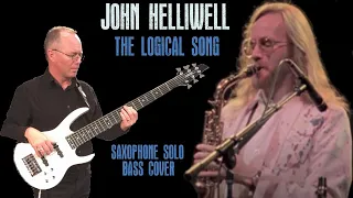 Supertramp / John Helliwell :"The Logical Song" sax solo bass cover [11 of 14 Rock Sax Solos]