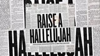Raise A Hallelujah (Radio Version) - Bethel Music