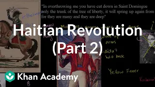 Haitian Revolution (Part 2) | World history | Khan Academy