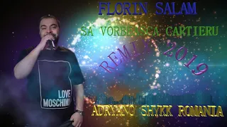 Florin Salam - Sa Vorbeasca Cartieru | Remix Hit 2k19 |