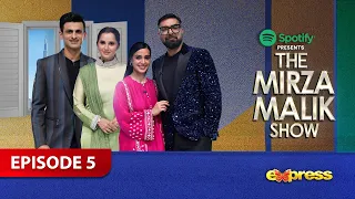 The Mirza Malik Show | Yasir Hussain - Iqra Aziz | Shoaib Malik & Sania Mirza Present by Spotify