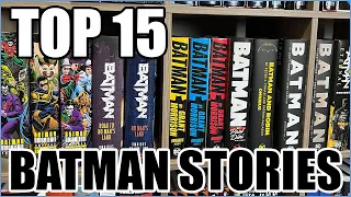 The 15 Best Batman Stories of All Time! Omnibus & Collected Editions!