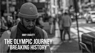 Bboy Gravity's Breaking for gold journey Part 1