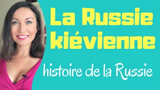 La Russie kiévienne  Apprendre l'histoire de la Russie