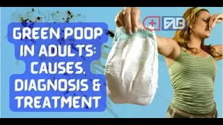 Green Poop in Adults Causes, Diagnosis and Treatment | First Aid Buy