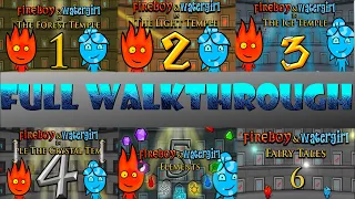 Fireboy and Watergirl 1-6 ALL Games - ALL Levels- Full Walkthrough