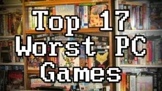 LGR - Top 17 Worst PC Games