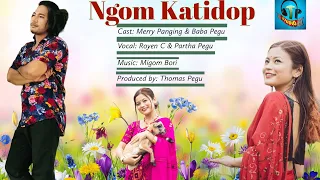 |Ngom Katidop-Official Music Video 2022|Mising Song|Thomas Pegu|Baba, Merry|Royen C, Partha|Tinku|