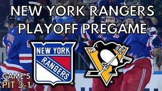 New York Rangers Playoff Pregame - Rangers vs Penguins Game 5