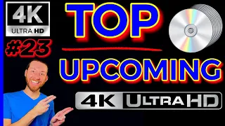 TOP UPCOMING 4K UltraHD Blu Ray Releases BIG 4K MOVIE Announcements Reveals Collectors Film Chat #23