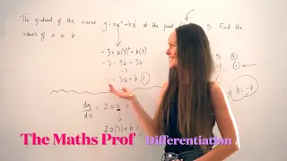 The Maths Prof: Differentiation Problem Solving (Find the values of a & b...)