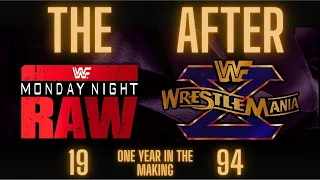 THE WWE RAW AFTER WRESTLEMANIA SERIES EPISODE 2: WWE MONDAY NIGHT RAW AFTER MANIA 10 1994!