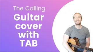 The Calling - Wherever you will go Acoustic cover with TAB