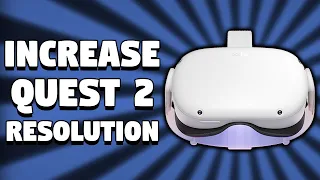 Increase Your Oculus Quest 2 Resolution - No PC Needed!