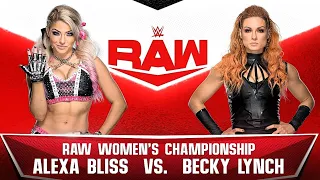 FULL MATCH - Alexa Bliss Vs. Becky Lynch - WWE RAW Women's Championship