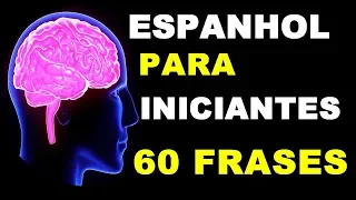 👉 ESPANHOL PARA INICIANTES 🌟 60 FRASES BÁSICAS 🌟