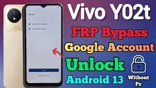 Vivo Y02t || FRP Bypass || Android 13 || Google Account Unlock || Without Pc || New Method || 2023.