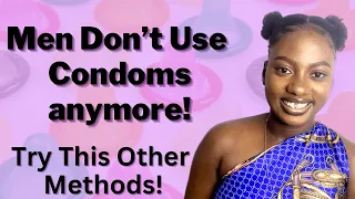 Types of Contraceptives / Birth Control Methods for Men. How to Effectively use Male Birth Control.