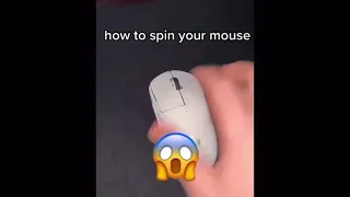 How to spin your mouse