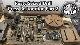 Rusty Seized Solid Drill Press Restoration & Repair - Part 2 - Mechanical Repairs and Rebuild