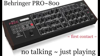 Behringer PRO~800 - no talking - just playing