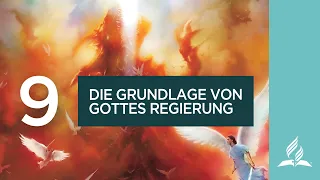 9. Die Grundlage von Gottes Regierung | Bibelgespräch