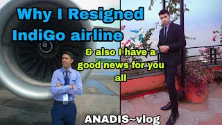 Why I resigned IndiGo Airline ✈️ & also  I have a Good News for you all ❤️           #cabincrew