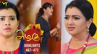 Azhagu - Tamil Serial | அழகு | Episode 466 - 472 weekly Highlights | Sun TV Serials | Revathy