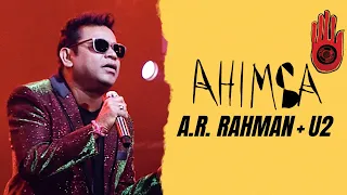 Ahimsa Live | A.R. Rahman | U2 | AR Ameen | Various Artists