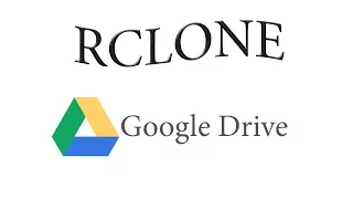 Rclone - Đồng bộ dữ liệu Google Drive hiệu quả nhất với rclone