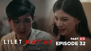 Lilet Matias, Attorney-At-Law: The brat sister’s master plan! (Episode 32 - Part 3/3)