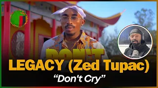 🚨🇿🇲 | Legacy AKA ZedTupac - DON'T CRY (Official music video) | Reaction