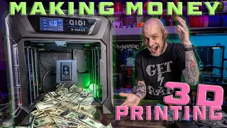 Making Money 3D Printing! w/ 3D Design Tips & the Qidi X-Max 3!