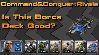 C&C Rivals: Is This Borca Deck Good?