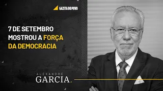 7 de Setembro mostrou a força da democracia | Alexandre Garcia