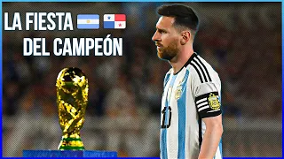 Argentina 2-0 Panamá | LA FIESTA DE LOS CAMPEONES - AMISTOSO INTERNACIONAL