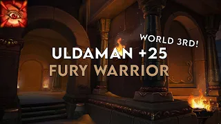 Uldaman +25 | Fury Warrior | Season 2 Dragonflight