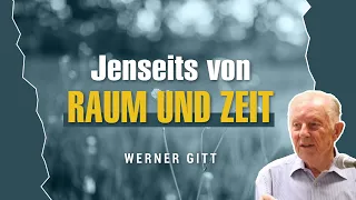 Jesus, Herr über Raum und Zeit – Werner Gitt