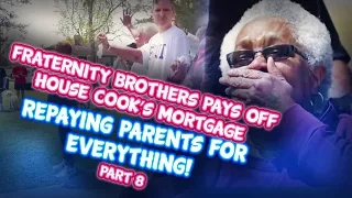 Fraternity Brothers Pay Off House Cook’s Mortgage | Repaying Parents for Everything Part 8